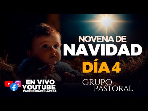 Novena de Navidad I Día 4 I 19 de Diciembre I PadreOscarDeLaVega