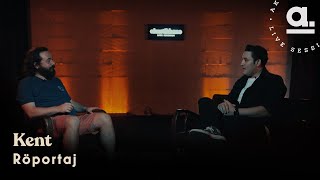 Kent: “Melankoliden Besleniyorum” | Türkiye’de Yeni Bir Müzisyen Olmak