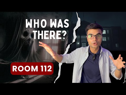 Horror Story of ROOM NO. 112 | Boys-Hostel Story