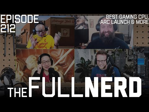 5800X3D vs 12900ks, Arc Launch Problems, Is It A Good Time To Build A PC? The Full Nerd ep. 212