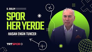 Spor Her Yerde 8. Bölüm | Konuk: Türkiye Binicilik Federasyonu Başkanı Hasan Engin Tuncer