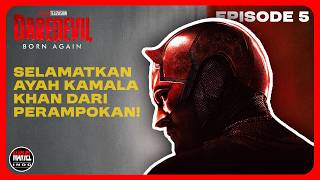 Menyelamatkan Ayah Ms Marvel Dari Perampokan Bank!!! - Alur Cerita DAREDEVIL: BORN AGAIN Eps 5