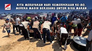 MOMENTUM KEMERDEKAAN, TIM NPC AKHIRNYA BISA KEMBALI MENYALURKAN BANTUAN MAKANAN UNTUK PENDUDUK GAZA