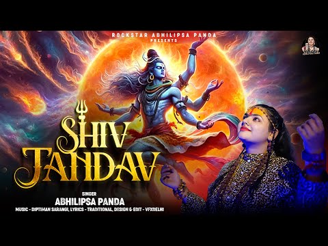 Sampoorna Shiv Tandav Stotram - Abhilipsa Panda | New Devotional Song 2024 | Shiv Bhajan 2024