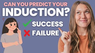 Induction Success vs. Failure ➡️ BISHOP SCORE