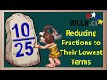 Reducing Fractions to Lowest Terms