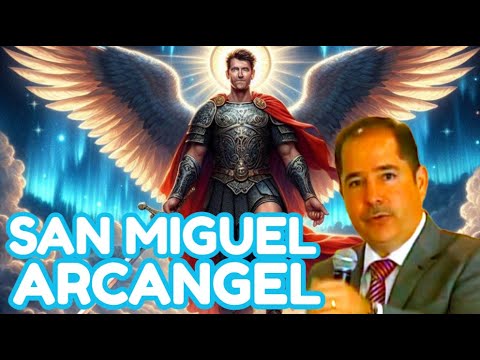 SAN MIGUEL ARCÁNGEL Y LOS NUEVE COROS ANGÉLICOS