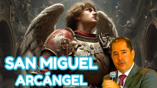 SAN MIGUEL ARCÁNGEL Y LOS NUEVE COROS ANGÉLICOS