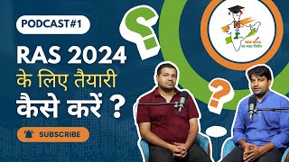 RAS 2024 Ki Taiyari Kaise Karen || RAS 2024 Strategy || RAS 2024 Vacancy Update || RASSUPER50 #EP1
