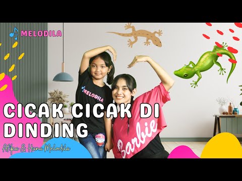 🔴 LAGU CICAK CICAK DI DINDING - Lagu Anak Balita | Lagu Anak Indonesia | Hana & Afika Melodila