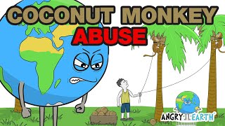 ANGRY EARTH - Episode 18: "Coconut Monkey Abuse"