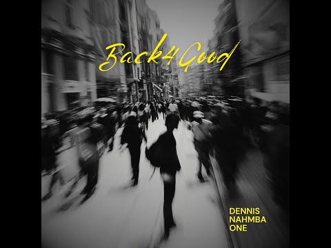 Dennis Nahmba One – Back4Good (DNO Vocal House Remix)