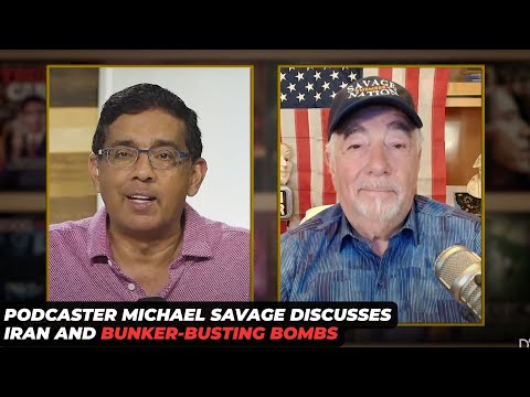 Podcaster Michael Savage On Iran, Israel, And Bunker-Busting Bombs