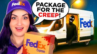 I Tried Working as an FedEx Delivery Person ...but I Only Deliver to Creeps