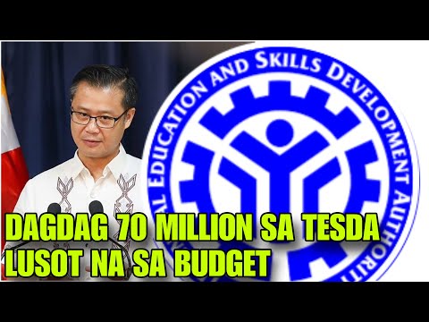 SAAN GAGAMITIN ANG 70 MILLION PESOS NA DAGDAG PUNDO NG TESDA?