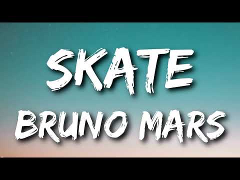 Bruno Mars, Anderson .Paak, Silk Sonic - Skate (Lyrics)