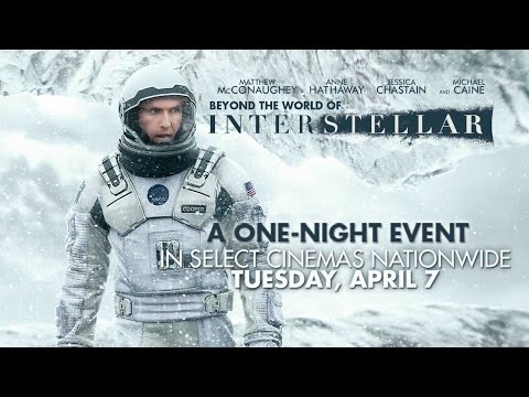 Beyond The World of Interstellar - A special one-night cinema event