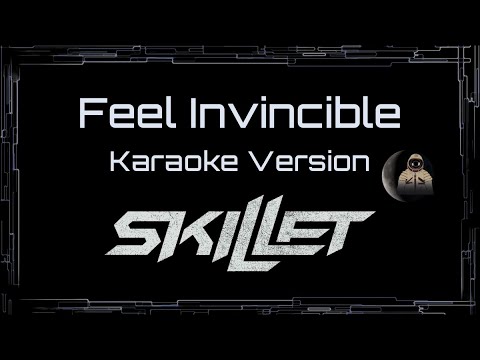 Skillet • Feel Invincible (CC Karaoke / Instrumental)