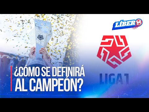 Así será el NUEVO FORMATO de la LIGA 1 2025  | Líbero