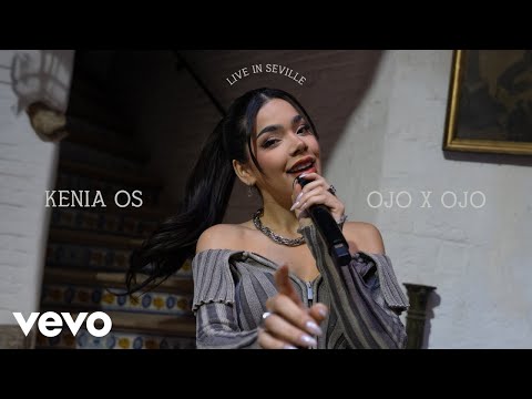 Kenia OS - OJO x OJO (Live in Seville) | Vevo
