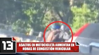 Asaltos en motocicleta aumentan en horas de congestión vehicular