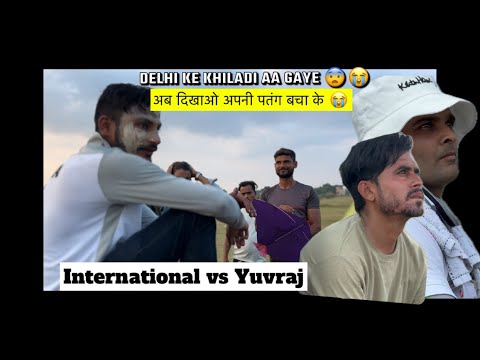 DELHI  international vs Yuvraj Lucknow || Kite || Kite flying ||