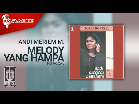 Andi Meriem Mattalatta – Melody Yang Hampa (Official Karaoke Video) | No Vocal