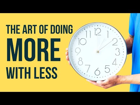 The Art of Doing More with Less