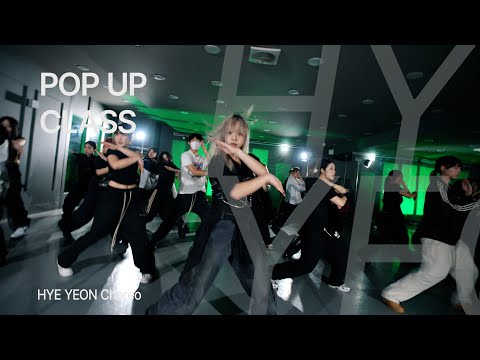 [POP UP CLASS] BLACKPINK - 뚜두뚜두 (DDU DU DDU DU) Remix l HYE YEON Choreography