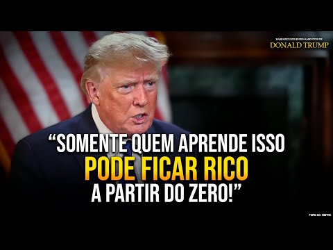 O SEGREDO para fazer uma FORTUNA DO ZERO: FICAR RICO é 100% possível quando você aplica este MÉTODO!