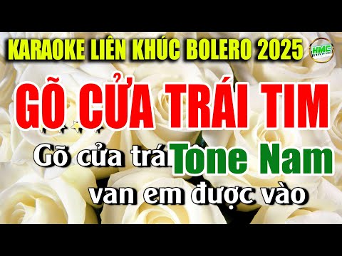Karaoke Liên Khúc Trữ Tình Tone Nam Dễ Hát | NHẠC XƯA BOLERO CỰC DỄ HÁT – GÕ CỬA TRÁI TIM