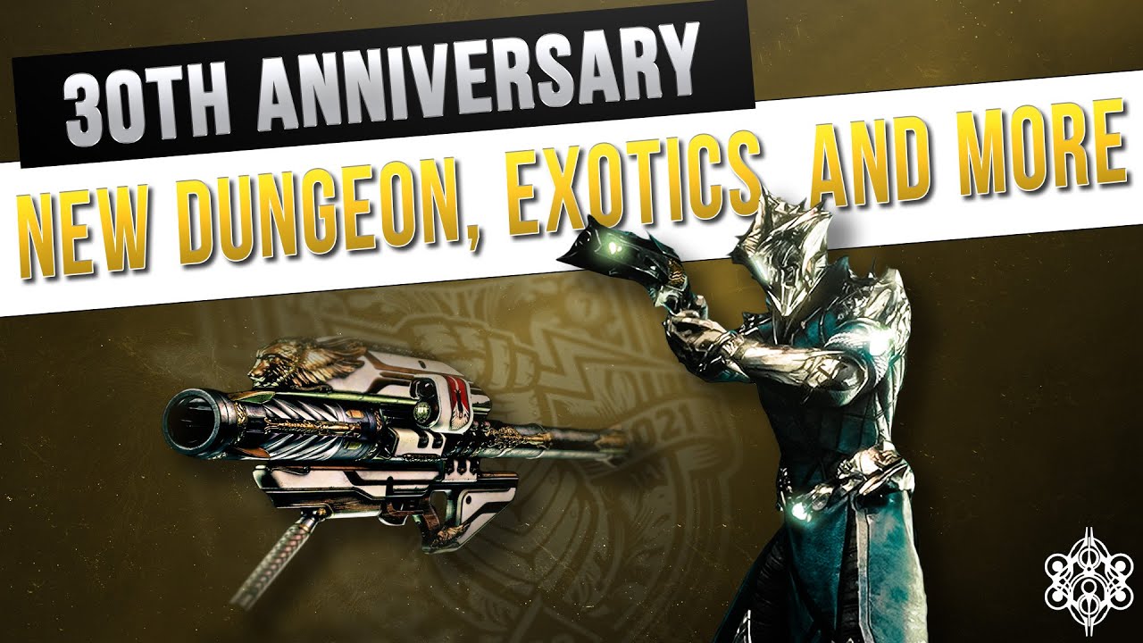 30th Anniversary Release! New Dungeon, New Exotics, Return of the Gjallarhorn! | Destiny 2