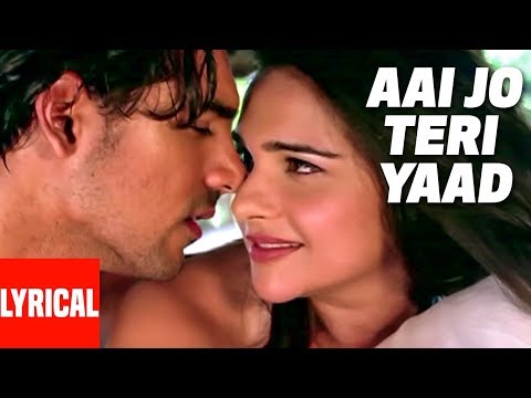 Aai Jo Teri Yaad Lyrical Video | Saaya | Sonu Nigam | John Abraham,Tara Sharma