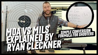 MOA vs MILs Explained by Ryan Cleckner | Simple Conversion Formula for Shooters