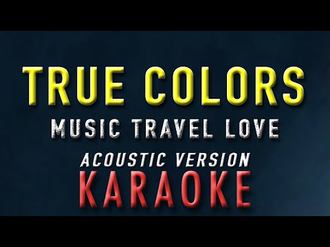 True Colors – Music Travel Love | KARAOKE | Acoustic Version | The Police