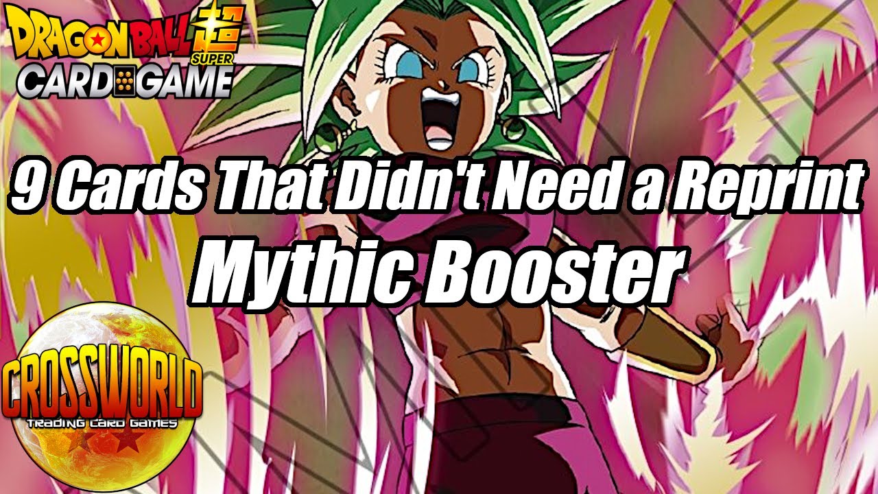 9 Cards That Didn't Need a Reprint - Mythic Booster - Dragon Ball Super Card Game