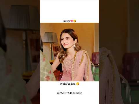 Sisters 💖😘 ll PAK STATUS #shortfeed #viral #emotional