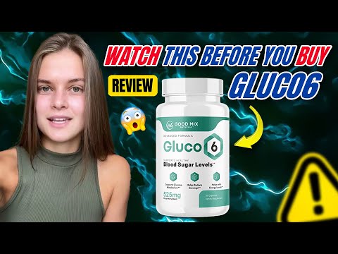 GLUCO6 REVIEWS (⚠️CAUTION ❌DON'T TRY!) Gluco6 Sugar Supplement - Gluco6 Review - Gluco6 Side Effects