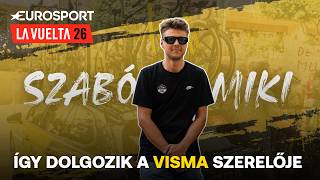 Egy nap a Vueltán Szabó Mikivel, a Visma szerelőjével