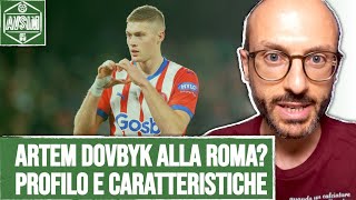 Artem Dovbyk alla Roma di De Rossi? Profilo e caratteristiche ||| Avsim Play