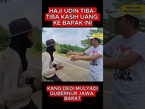 DEDI MULYADI TIBA-TIBA KASIH UANG KE BAPAK INI #kangdedymulyadi #shorts #fyp