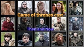 Game of Thrones(2011) Cast Then and Now