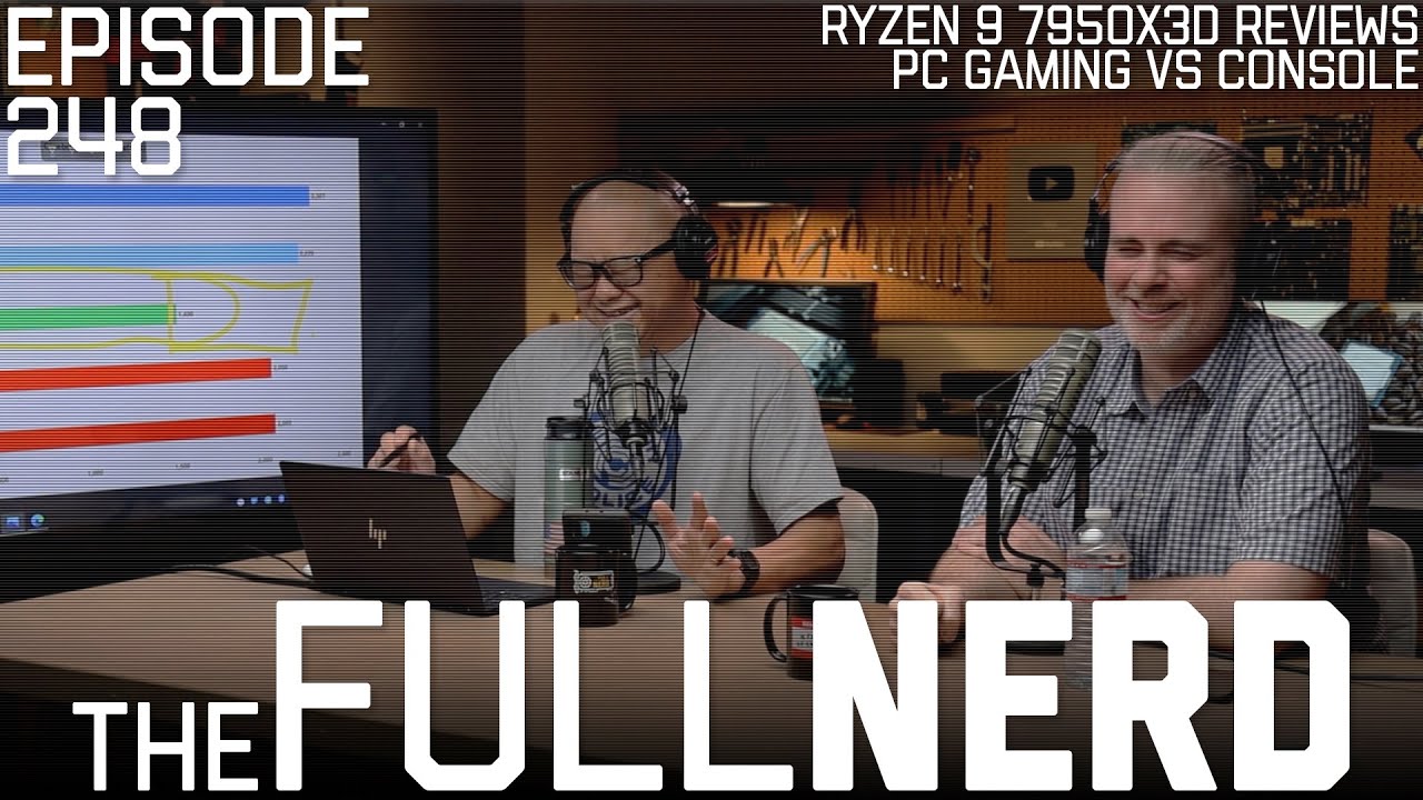 Ryzen 9 7950X3D Reviews, The State Of PC Gaming VS Consoles & More The Full Nerd ep. 248