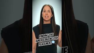 Finding American English Placement - Part 1🧐
