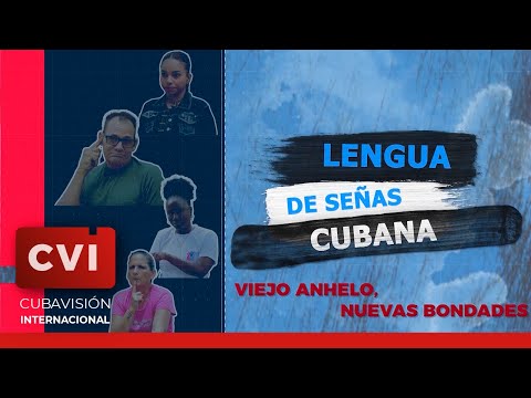 Por caminos de inclusión: Lengua de señas cubana