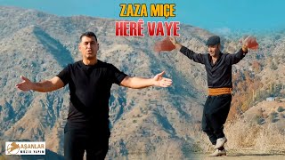 Zaza Miçê- Here Vaye - Zaza kaydederle Gırani