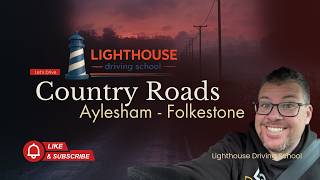 Country Road Driving Lesson | Aylesham to Folkestone | UK Learner Driver Tips