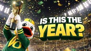 Why Oregon Football Can Win the National Championship in 2026