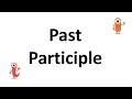Understanding Past Participles and Irregular Verbs
