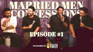 Why No One Talks About Married Men?| Married Men Confessions Ep 01|Comedy Panel Show by Rahul Robin